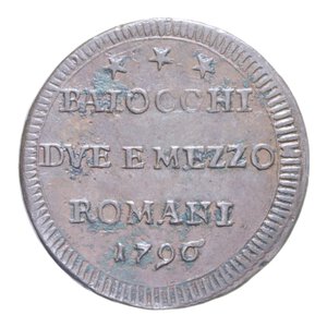 reverse: ROMA PIO VI (1775-1799) DUE BAIOCCHI E MEZZO 1796 SAMPIETRINO BUSTO A DESTRA NC CU. 15,83 GR. BB-SPL