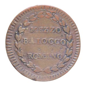 reverse: ROMA PIO VI (1775-1799) MEZZO BAIOCCO ROMANO A. X CU. 5,82 GR. qBB/BB