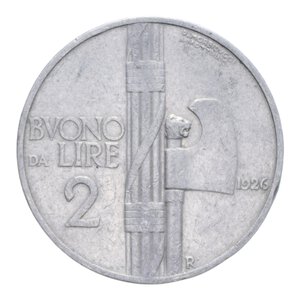 reverse: VITT. EMANUELE III (1900-1943) BUONO 2 LIRE 1926 FASCIO R NI. 9,88 GR. BB