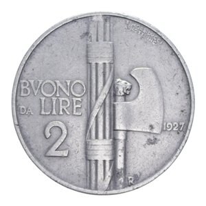reverse: VITT. EMANUELE III (1900-1943) BUONO 2 LIRE 1927 FASCIO RR NI. 10,13 GR. BB