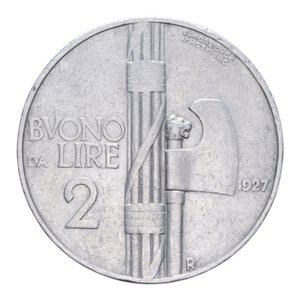 reverse: VITT. EMANUELE III (1900-1943) BUONO 2 LIRE 1927 FASCIO RR NI. 10,01 GR. BB/BB+