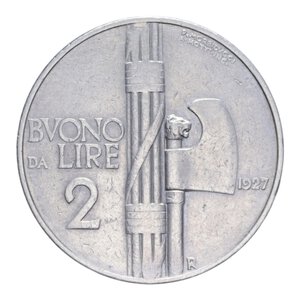 reverse: VITT. EMANUELE III (1900-1943) BUONO 2 LIRE 1927 FASCIO RR NI. 9,93 GR. BB/BB+