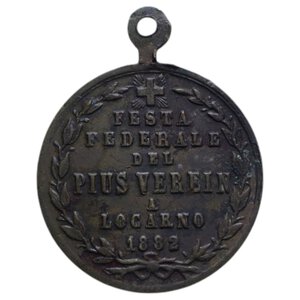 obverse: MEDAGLIA DEVOZIONALE LOCARNO 1882 FESTA FEDERLA DEL PIUS VEREIN AE. 5,06 GR. 26 MM. BB+ 