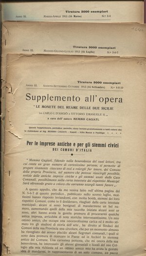 obverse: CAGIATI M. - Supplemento all opera: Le monete del Reame delle Due Sicilie. Napoli, 1913. Anno III. 3 fascicoli, 3\4 - 5\6\7 - 8\9\10. brossure sciolte sciupate. Interno buono stato.