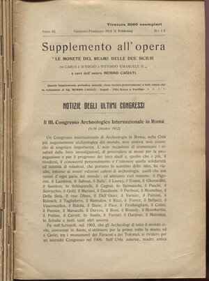obverse: CAGIATI M. - Supplemento all opera: Le monete del Reame delle Due Sicilie. Napoli, 1913. Anno III. 5 Fascicoli completo. brossura ed buono stato, raro.