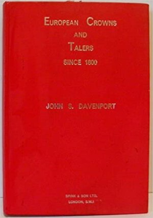 obverse: DAVENPORT John S. European Crowns and Talers since 1800. London, 1964 Cartonato, pp. 421, ill.