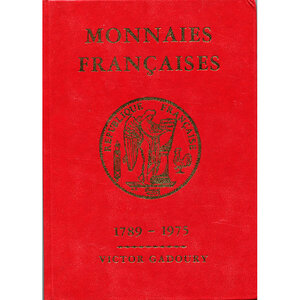 obverse: GADOURY Victor. Monnaies Françaises 1792-1975. Monaco, 1975 Cartonato, pp. 279, ill.
