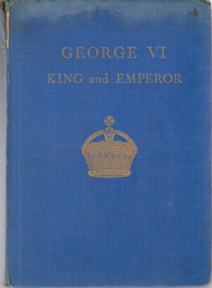 obverse: GORMAN J.T. George VI King and Emperor. London, 1937 Tela editoriale, pp. , ill. RARO