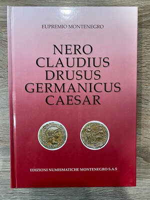 obverse: MONTENEGRO E. – Nero Claudius Drusus Germanicus Caesar. Torino, 1994. Pp. 230, ill nel testo. Ril.ed. Ottimo stato