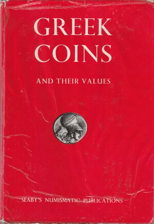 obverse: SEABY Harold A. & KOZOLUBSKI J. Greek Coins and their values. London, 1959 Tela con sovracoperta, pp. 160, ill. tracce di umidità
