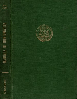 obverse: CAPPELLI  R. -  Manuale di numismatica. Milano, 1961.  Pp. 209, tavv. 31. Ril. ed. buono stato, ottimo manuale per inizio collezione.