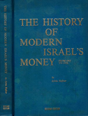 obverse: HAFFNER  S. -  The history of modern Israel s money. From 1917 to 1970. Tarzana, 1970 II ed. pp. 366, ill. nel testo. ril ed buono stato,