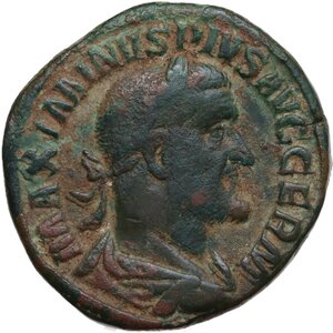 obverse: Maximinus I (235-238).. AE Sestertius, 236-238