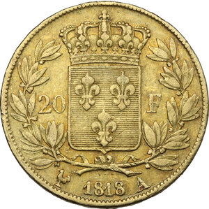reverse: France.  Louis XVIII (1814-1824), King of France.. AV 20 Francs 1818 A, Paris mint