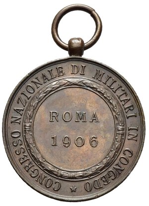 reverse: Medaglie Italiane. Regno d Italia. Vittorio Emanuele III. Medaglia Congresso Nazionale di militari in congedo, Roma 1906. AE (8,35 g). SPL 