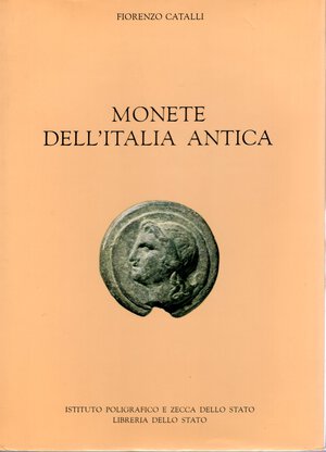 obverse: CATALLI  F. -  Monete dell Italia antica. Roma, 1995.  pp. 165, tavv. 51. ril ed ottimo stato, raro e ricercato lavoro.