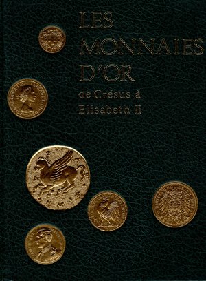 obverse: HOBSON  B. -  Les monnaies d’or de Cresus a Elisabeth II.  Paris, Bordas, Montreal, 1971.  Pp. 192,  con 244 splendide ill nel testo a colori. Bellissima  ril. ed. ottimo stato.