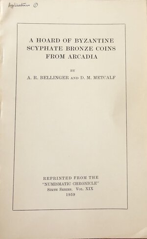 obverse: Metcalf D.M. Bellinger A.R.  A hoard of Byzantine Scyphate Bronze Coins from Arcadia. Reprinted from The Numismatic Chronicle 1969. Brossura ed. pp. 155 a 164, tavola XVI in b/n. Buono stato