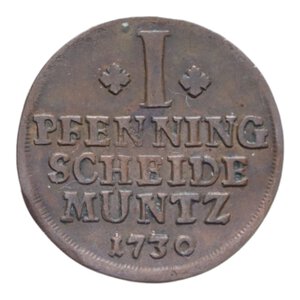 reverse: GERMANIA BRUNSWICK WOLFENBUTTEL 1 PFENNIG 1730 EPH CU. 2,95 GR. BB+