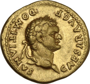 obverse: Domitian as Caesar (69-81).. AV Aureus, Rome mint, struck under Vespasian, 69-81 AD