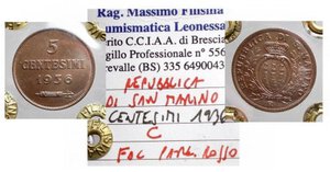 obverse: Zecche Italiane - San Marino. 5 Centesimi 1936. CU. FDC. Periziata