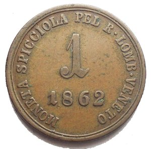 obverse: Austria. Vienna. 1 soldo 1862. Moneta Spicciola per il Regno Lombardo Veneto. 