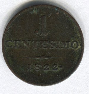 reverse: Regno Lombardo Veneto. Re Francesco 1° d Asburgo-Lorena. 1 centesimo del 1822. qBB. NC.