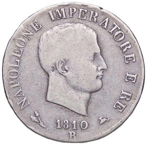 obverse: BOLOGNA. Napoleone I, Re d Italia (1805-1814). 5 Lire 1810. AG. Contorno in rilievo. Pag. 49 var. MB/qBB, R1 - Variante: A senza barra