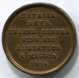 reverse: Francia. Medaglia. Napoleone 3°. Italia dev essere libera fino all adriatica del 1859. R2. qSPL. Ø 25,3mm.