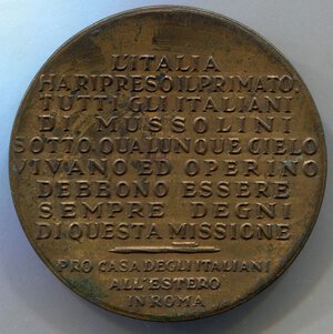 reverse: Italia. Medaglia Mussolini - Pro casa italiani all estero - Roma del 1930/1940. R1. SPL. Ø 41,2mm.