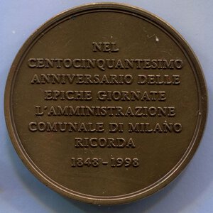reverse: Italia. Medaglia 150° anniversario delle epiche giornate di Milano 1848/1998. R1. SPL. Ø 34,9mm.