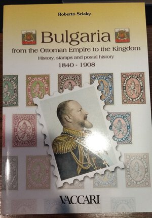 obverse: Bulgaria. From the ottoman empire to the kingdom. History, stamps and postal history 1840-1908. 120 pagine.