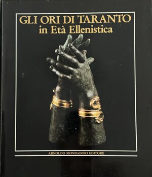 obverse: AA.VV. - Gli ori di Taranto in età ellenistica. 1986. 529 pp con foto b/n e col. Buono stato