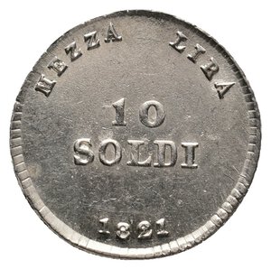 reverse: FIRENZE ED ETRURIA - Ferdinando III - 10 Soldi argento 1821 ECCEZIONALE QFDC