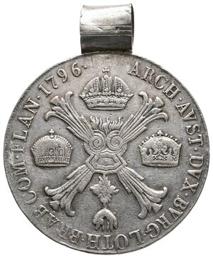 obverse: LOMBARDO VENETO - Francesco II - Tallero delle corone argento 1796 M  CON Appiccagnolo gioiello