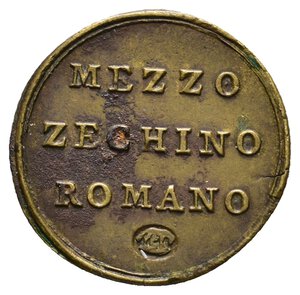 obverse: Peso Monetale Mezzo Zecchino Romano Con stemma Papale al rovescio   RARO