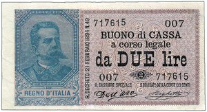 obverse: REGNO D ITALIA Umberto I Buono di cassa da 2 Lire - serie 717615 - 007 del 22/02/1884 firme : Dell Ura - Righetti - Gig. BS6A.