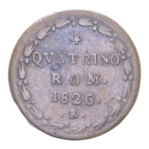 reverse: ROMA LEONE XII (1823-1829) QUATTRINO 1826 VAR. C SOTTO STEMMA R CU. 2,75 GR. BB