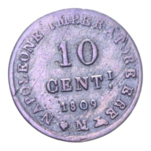 reverse: NAPOLEONE I RE D ITALIA (1805-1814) 10 CENT. 1809 MILANO MI. 1,81 GR. qBB