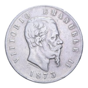 obverse: VITT. EMANUELE II (1861-1878) 5 LIRE 1873 MILANO AG. 24,85 GR. qBB
