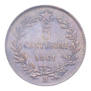 reverse: VITT. EMANUELE II (1861-1878) 5 CENT. 1861 MILANO CU. 5,03 GR. SPL