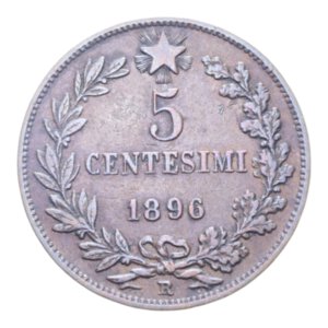 reverse: UMBERTO I (1878-1900) 5 CENT. 1896 ROMA R CU. 4,95 GR. BB+