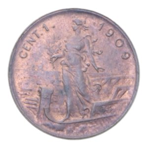 reverse: VITT. EMANUELE III (1900-1943) 1 CENT. 1909 ITALIA SU PRORA CU. 1 GR. FDC (TRACCE DI ROSSO)