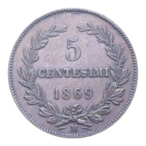 reverse: VECCHIA MONETAZIONE (1864-1938) 5 CENT. 1869 CU. 5,07 GR. BB-SPL