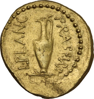 reverse: Julius Caesar. .  AV Aureus, Rome mint, late 46-early 45 BC. L. Munatius Plancus, praefectus Urbi