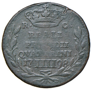 reverse: Orbetello. Reali Presidi di Toscana. Ferdinando IV di Borbone (1759-1816). Da 4 quattrini 1798 CU gr. 5,88. MIR (Napoli) 410/2. Magliocca 356. Rara. MB