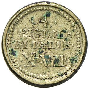 reverse: Paolo V (1605-1621). Peso monetale del 4 pistole o quadrupla anno III AE gr. 13,20. Mazza 65. Molto raro. Buon BB