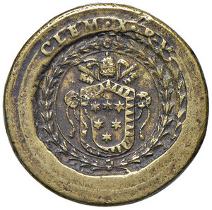 obverse: Clemente X (1670-1676). Peso monetale dell 8 scudi d oro AE gr. 26,80. Mazza 185 R. Raro. Ex asta Centauro 6/2010, 985. Buon BB