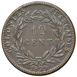 reverse: Francia. Carlo X (1824-1830). Colonie francesi. Da 10 centesimi 1829-A (Parigi) CU. Buon BB