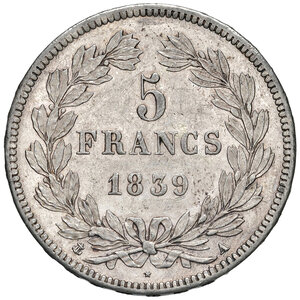 reverse: Francia. Luigi Filippo I (1830-1848). Da 5 franchi 1839-A (Parigi) AG. Gadoury 678. SPL
